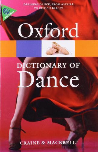 The Oxford Dictionary of Dance By:Craine, Debra Eur:9,74 Ден1:1499