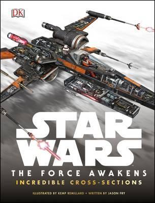 Star Wars The Force Awakens Incredible Cross-Sections By:Fry, Jason Eur:30,88 Ден2:1199