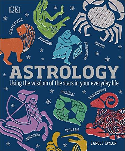 Astrology : Using the Wisdom of the Stars in Your Everyday Life By:Taylor, Carole Eur:22,75 Ден2:1399