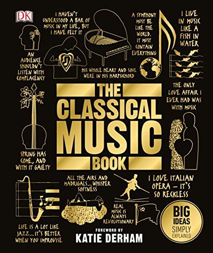 The Classical Music Book : Big Ideas Simply Explained By:DK Eur:32,50 Ден2:1499