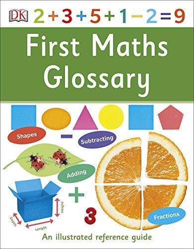 First Maths Glossary : An Illustrated Reference Guide By:DK Eur:9,74 Ден2:899