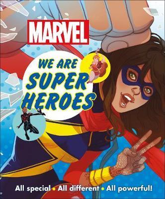 Marvel We Are Super Heroes! : All Special, All Different, All Powerful! By:DK Eur:16,24 Ден2:599