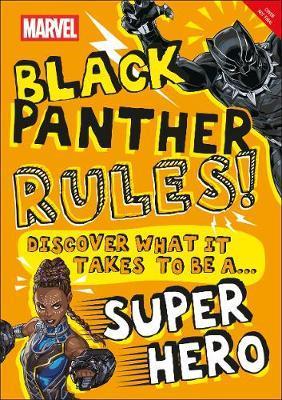 Marvel Black Panther Rules! : Discover what it takes to be a Super Hero By:Wrecks, Billy Eur:16,24 Ден2:499