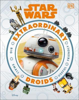 Star Wars Extraordinary Droids By:Beecroft, Simon Eur:4.86 Ден2:1199