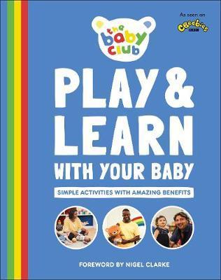 Play and Learn With Your Baby : Simple Activities with Amazing Benefits By:Smith, Dr Sally Eur:19.50  Ден3:1199