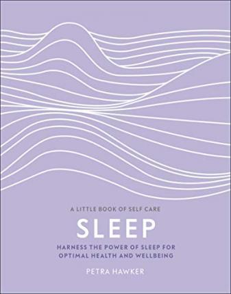 Sleep : Harness the Power of Sleep for Optimal Health and Wellbeing By:Petra Hawker, PhD Eur:21,12 Ден2:799