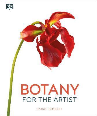 Botany for the Artist By:Simblet, Sarah Eur:61.77 Ден2:1899