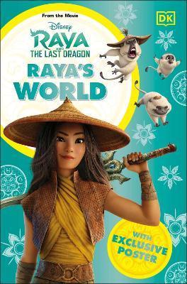 Disney Raya and the Last Dragon Raya's World By:March, Julia Eur:34,13 Ден1:599