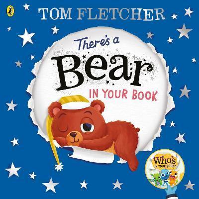 There's a Bear in Your Book : A soothing bedtime story from Tom Fletcher By:Fletcher, Tom Eur:19,50 Ден1:499