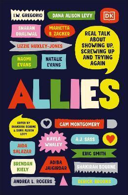Allies : Real Talk About Showing Up, Screwing Up, And Trying Again By:Bourne, Shakirah Eur:12.99 Ден1:1099