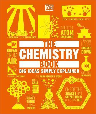 The Chemistry Book : Big Ideas Simply Explained By:DK Eur:24,37  Ден3:1499