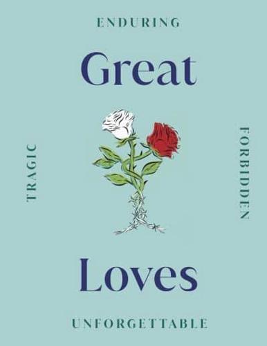 Great Loves By:DK Eur:12,99 Ден2:1299