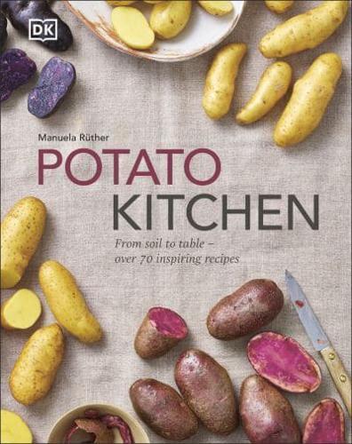 Potato Kitchen By:R??ther, Manuela Eur:17,87 Ден1:1599