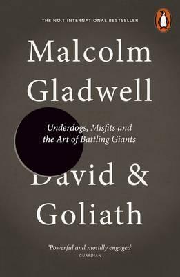 David and Goliath : Underdogs, Misfits and the Art of Battling Giants By:Gladwell, Malcolm Eur:37.38 Ден2:799