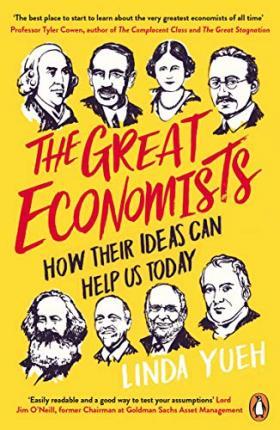 The Great Economists : How Their Ideas Can Help Us Today By:Yueh, Linda Eur:11,37 Ден2:799