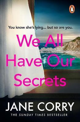 We All Have Our Secrets : A twisty, page-turning summer drama By:Corry, Jane Eur:8,11 Ден2:699