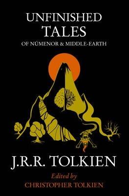 Unfinished Tales : Of Numenor and Middle-Earth By:Tolkien, J. R. R. Eur:11,37 Ден2:699