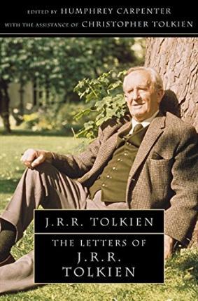 The Letters of J. R. R. Tolkien By:Carpenter, Humphrey Eur:14,62 Ден2:999