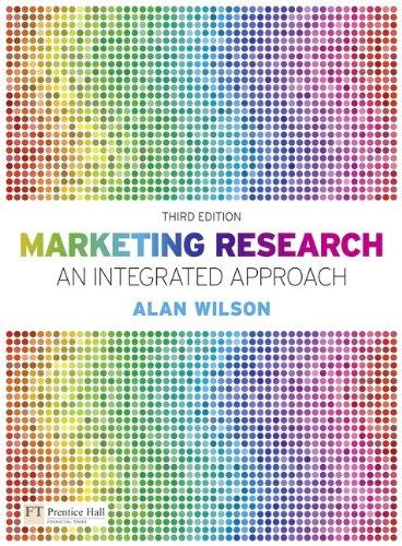 Marketing Research: An Integrated Approach By:Wilson, Alan M. Eur:16,24 Ден1:2399
