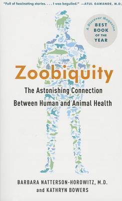 Zoobiquity : The Astonishing Connection Between Human and Animal Health By:Natterson-Horowitz, Barbara Eur:24,37 Ден2:999