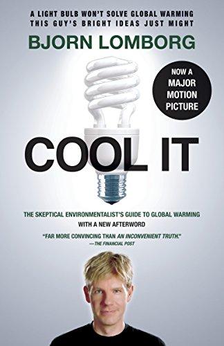 Cool It : The Skeptical Environmentalist's Guide to Global Warming By:Lomborg, Professor of Statistics Bjorn Eur:8,11 Ден2:799