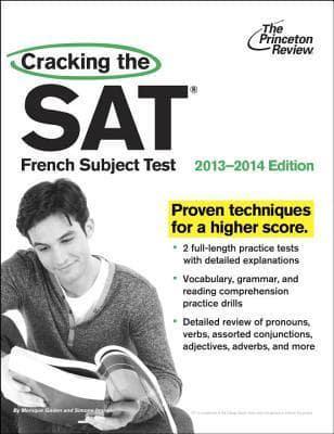 Cracking the SAT French Subject Test, 2013-2014 Edition - College Test Preparation By:Review, Princeton Eur:37,38 Ден2:1099