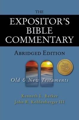 The Expositor's Bible Commentary - Abridged Edition: Two-Volume Set By:Barker, Kenneth L. Eur:92,67 Ден2:3999