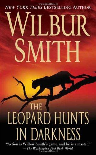 The Leopard Hunts in Darkness By:Smith, Wilbur Eur:8,11 Ден2:499