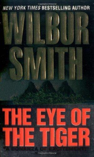 The Eye of the Tiger By:Smith, Wilbur Eur:16,24 Ден2:499