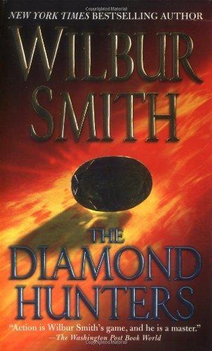 The Diamond Hunters By:Smith, Wilbur Eur:11,37 Ден2:499