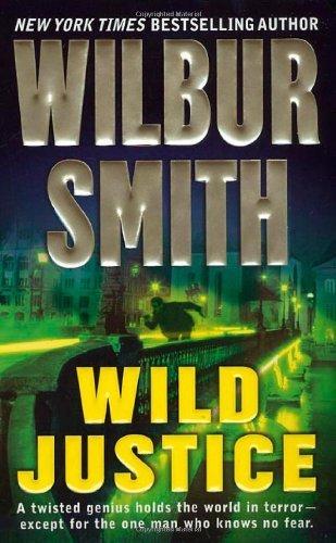 Wild Justice By:Smith, Wilbur Eur:9,74 Ден2:499