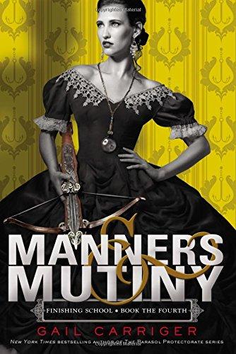 Manners & Mutiny By:Carriger, Gail Eur:11.37 Ден2:999