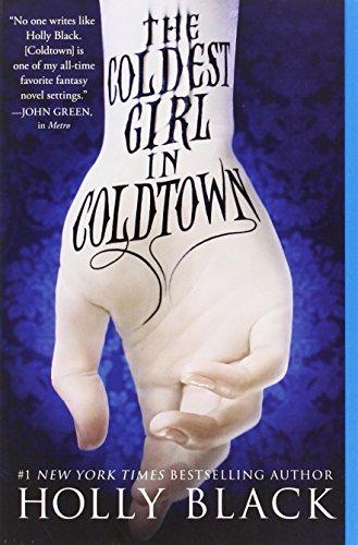 The Coldest Girl in Coldtown By:Black, Holly Eur:8,11 Ден2:799