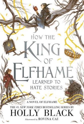 How the King of Elfhame Learned to Hate Stories By:Black, Holly Eur:14,62 Ден2:799