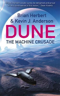 The Machine Crusade : Legends of Dune 2 By:Herbert, Brian Eur:29,25 Ден2:699