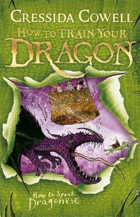 How to Train Your Dragon: How To Speak Dragonese : Book 3 By:Cowell, Cressida Eur:4,86 Ден2:499