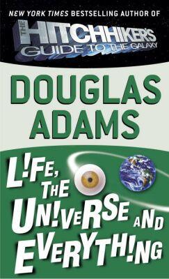 Life, the Universe and Everything By:Adams, Douglas Eur:47,14 Ден2:499