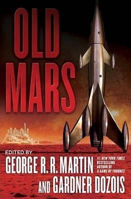 Old Mars By:Martin, George R R Eur:11,37 Ден2:1499