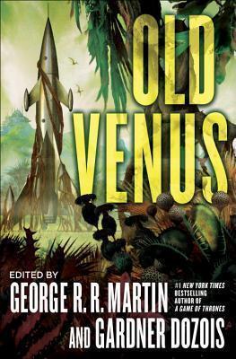 Old Venus : A Collection of Stories By:Martin, George R R Eur:11,37 Ден2:1599