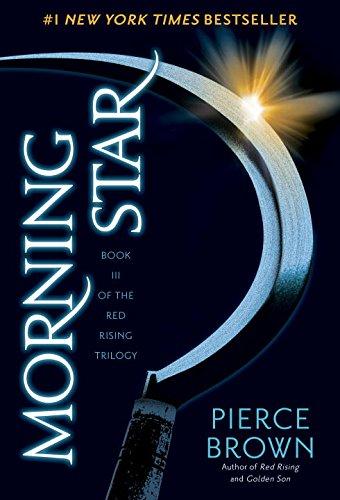 Morning Star : Book 3 of the Red Rising Saga By:Brown, Pierce Eur:16,24 Ден2:1199