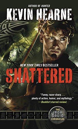 Shattered : The Iron Druid Chronicles, Book Seven By:Hearne, Kevin Eur:12,99 Ден2:499