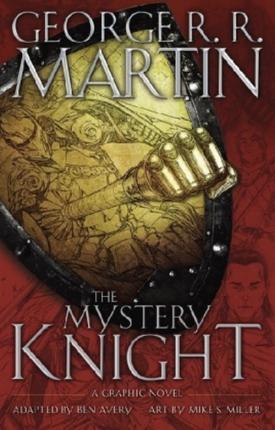 The Mystery Knight: A Graphic Novel By:Avery, Ben Eur:118.68 Ден2:999