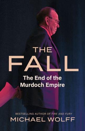 The Fall By:Wolff, Michael Eur:11.37 Ден1:1199