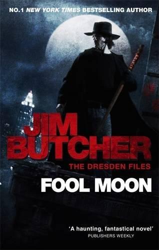 Fool Moon : The Dresden Files, Book Two By:Butcher, Jim Eur:9,74 Ден2:599