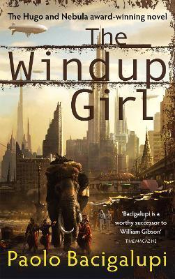The Windup Girl : Winner of Five Major SF Awards By:Bacigalupi, Paolo Eur:24,37 Ден2:699