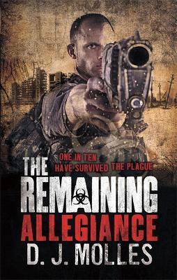 The Remaining: Allegiance By:Molles, D. J. Eur:9,74 Ден2:699