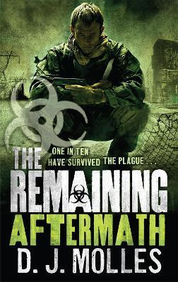The Remaining: Aftermath By:Molles, D. J. Eur:16,24 Ден1:699