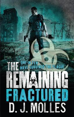 The Remaining: Fractured By:Molles, D. J. Eur:8,11 Ден2:799