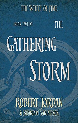 The Gathering Storm : Book 12 of the Wheel of Time By:Jordan, Robert Eur:9,74 Ден2:599