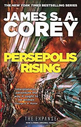 Persepolis Rising : Book 7 of the Expanse (now a Prime Original series) By:Corey, James S. A. Eur:29,25 Ден2:699